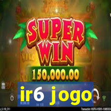 ir6 jogo